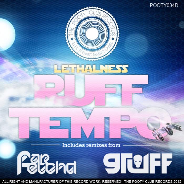 LETHALNESS - Ruff Tempo EP