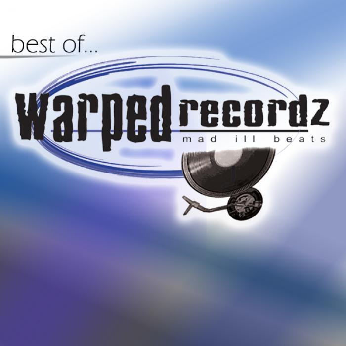 AGENT K/DEUCE/MONDO - Best Of Warped Recordz