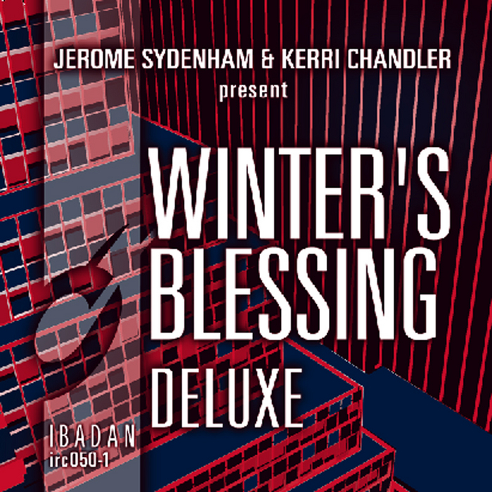 SYDENHAM, Jerome/KERRI CHANDLER - Winter's Blessing