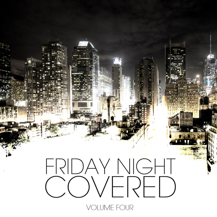 VARIOUS - Friday Night Covered Vol 4