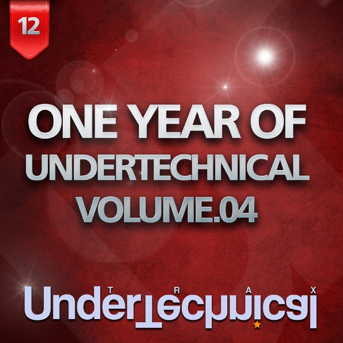 VARIOUS - One Year Of Undertechnical: Volume 04
