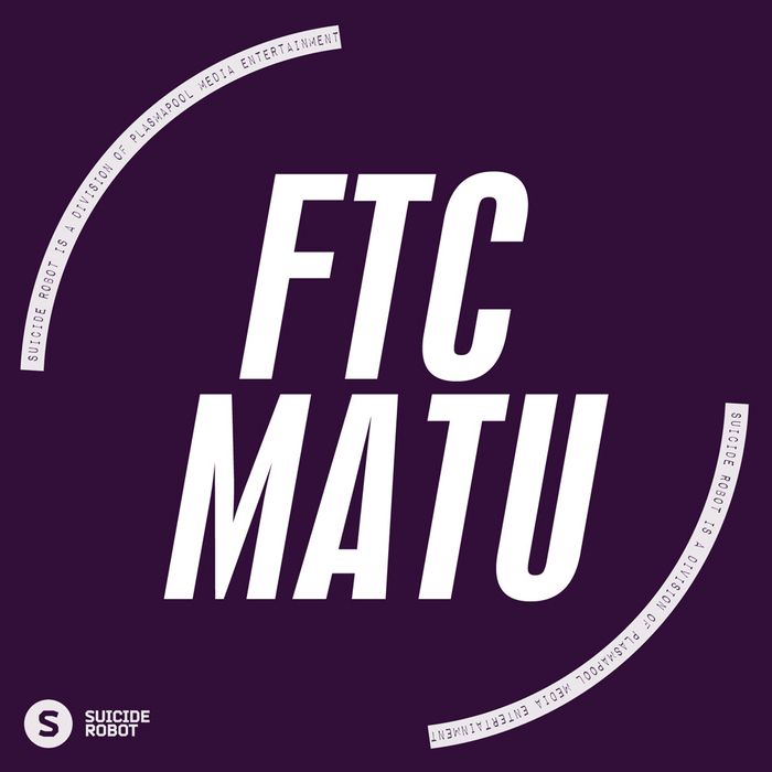 FTC - Matu