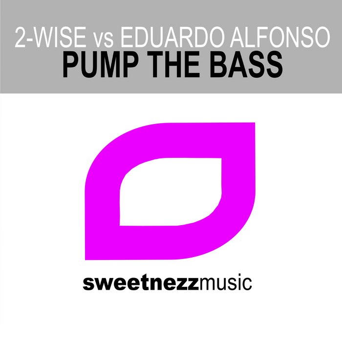 2 WISE vs EDUARDO ALFONSO - Pump The Bass