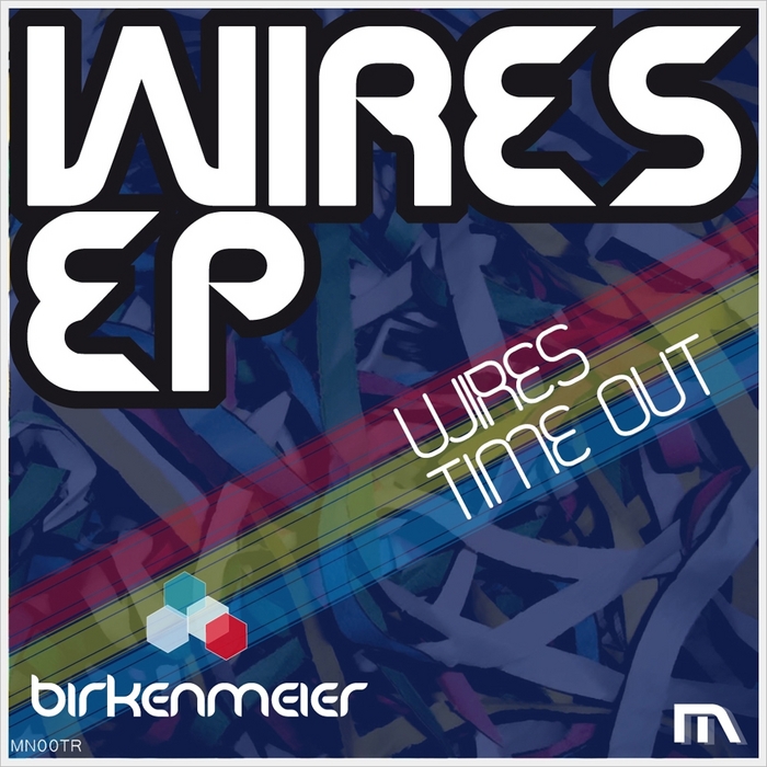 BIRKENMEIER - Wires EP