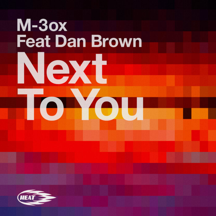 M-3ox/Dan Brown - Next To You