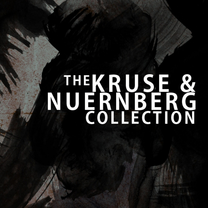 KRUSE & NUERNBERG - Kruse & Nuernberg Collection (Incl MotorCitySoul mix)