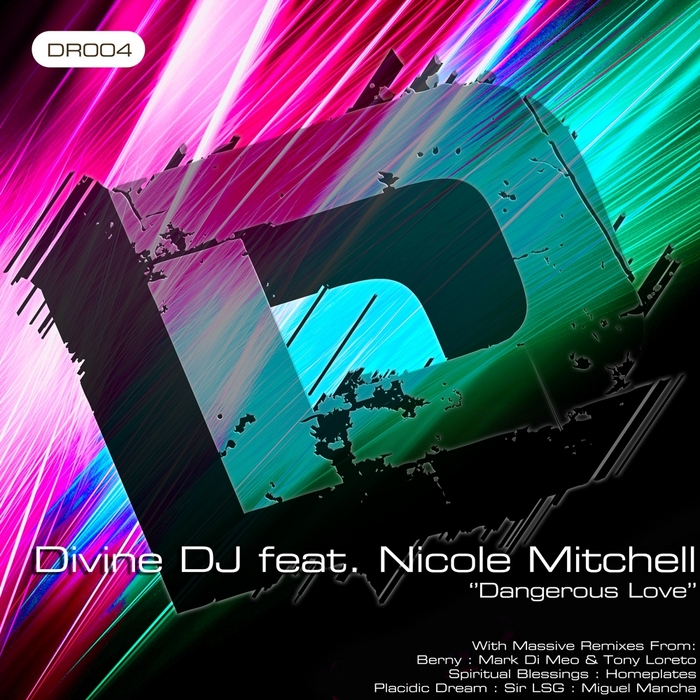 DIVINE DJ feat NICOLE MITCHELL - Dangerous Love