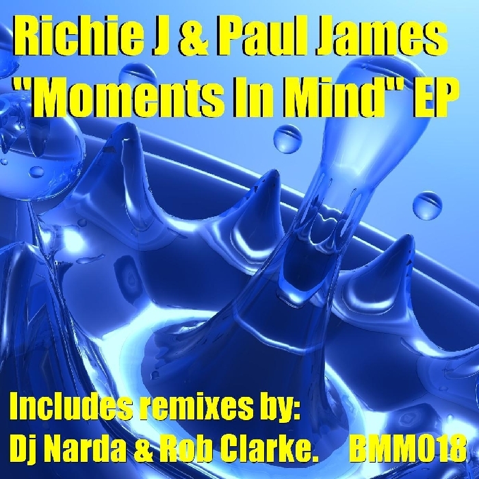 RICHIE J/PAUL JAMES - Moments In Mind EP