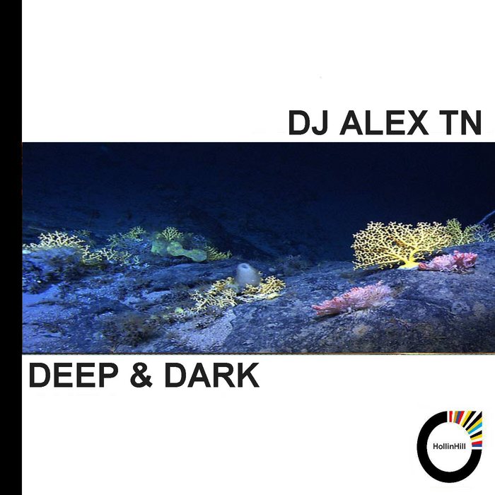 DJ ALEX TN - Deep & Dark