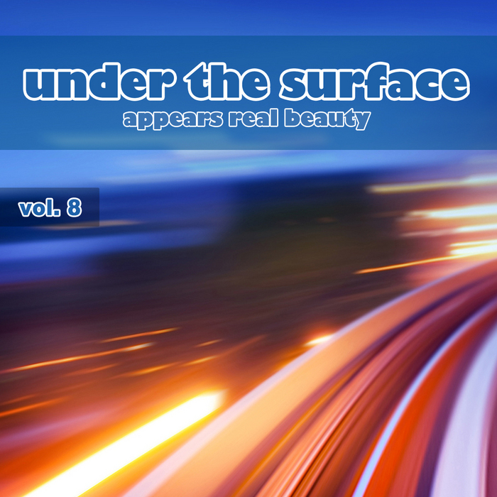 VARIOUS - Under The Surface Appears Real Beauty Vol 8