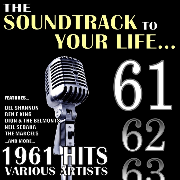 VARIOUS - The Soundtrack To Your Life: 1961 Hits