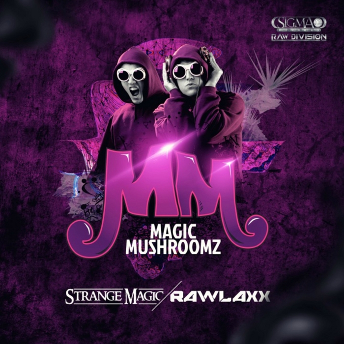 MAGIC MUSHROOMZ - Strange Magic