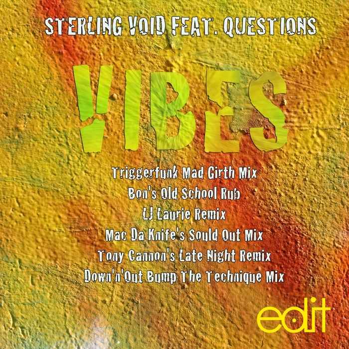 STERLING VOID feat QUESTIONS - Vibes (remixes)