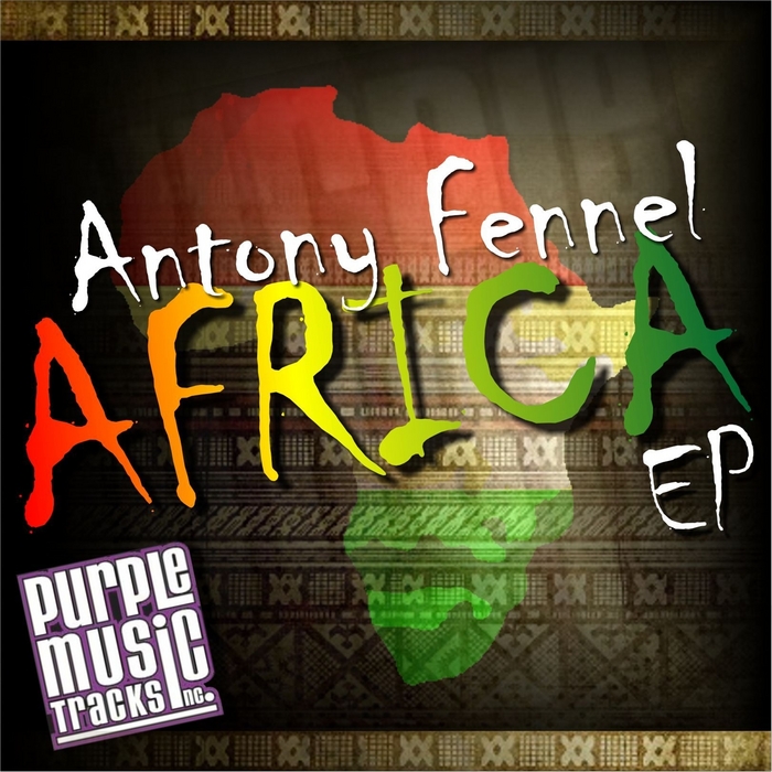 FENNEL, Antony - Africa EP