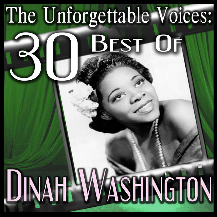 WASHINGTON, Dinah - The Unforgettable Voices: 30 Best Of Dinah Washington