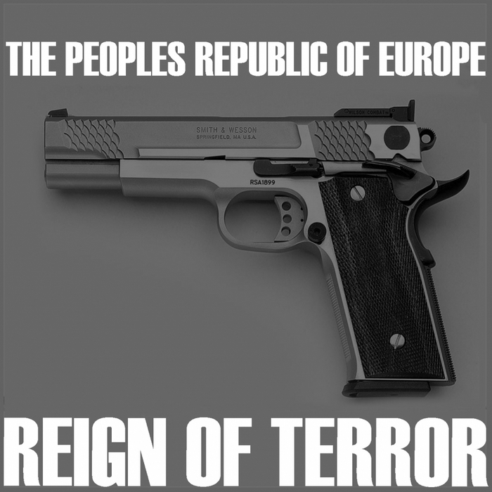 PEOPLES REPUBLIC OF EUROPE, The - Reign Of Terror