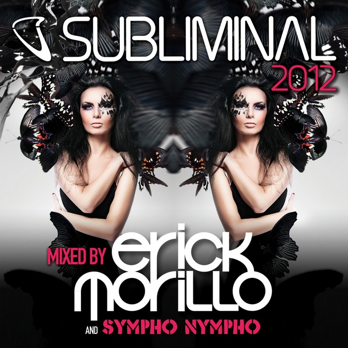 VARIOUS/ERICK MORILLO/SYMPHO NYMPHO - Subliminal 2012