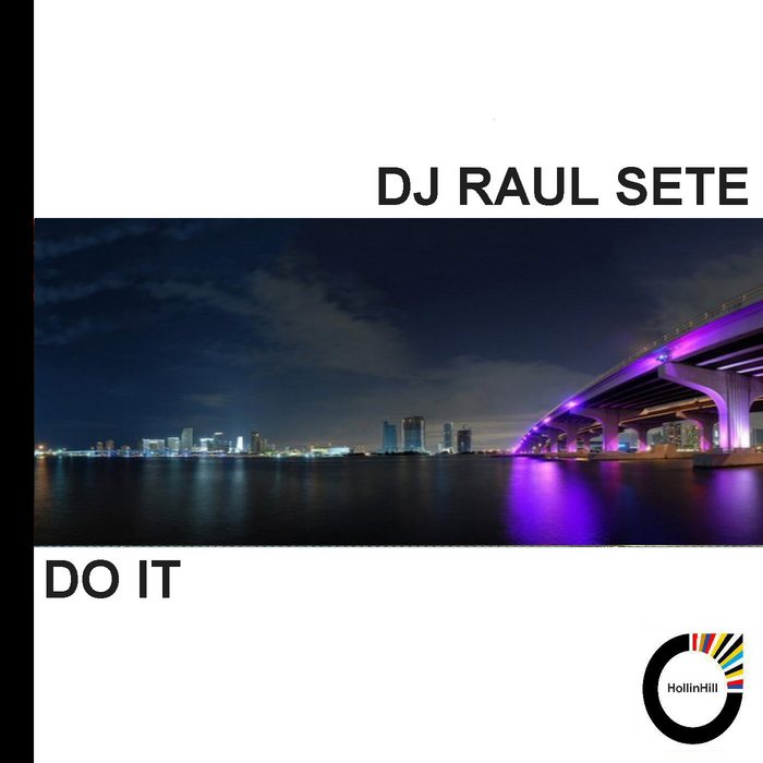 DJ RAUL SETE - Do It