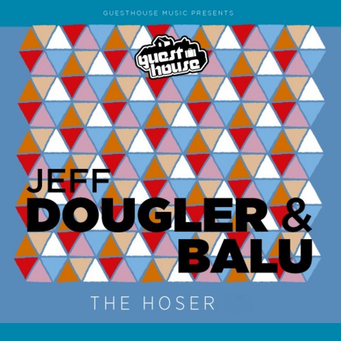 DOUGLER, Jeff/BALU - The Hoser