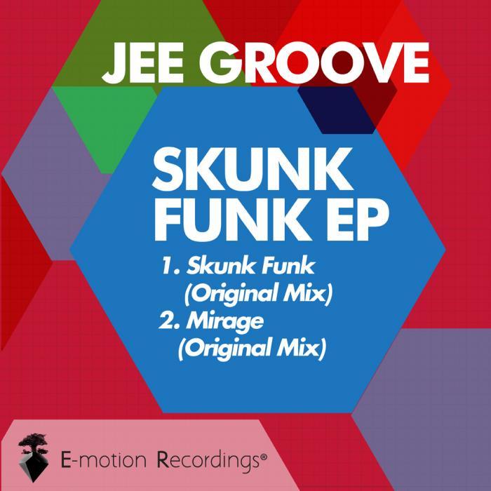 JEE GROOVE - Skunk Funk EP