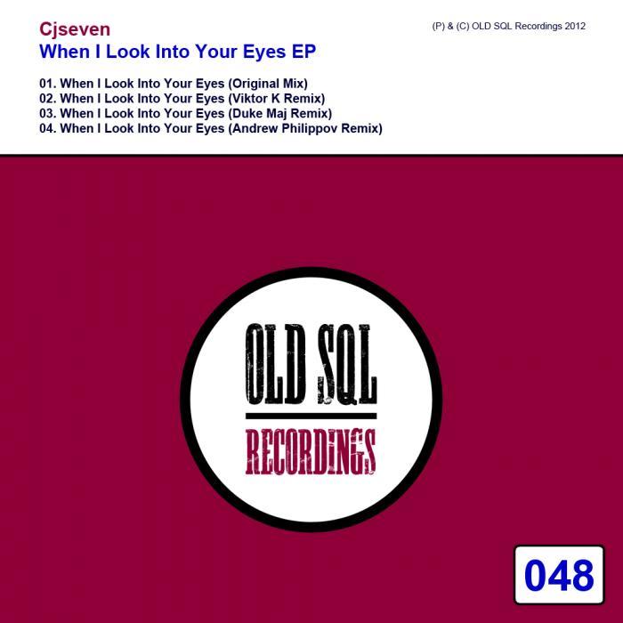 CJSEVEN - When I Look Into Your Eyes EP