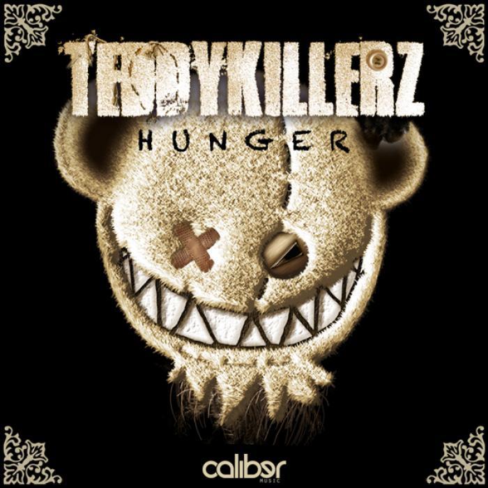 TEDDY KILLERZ - Hunger