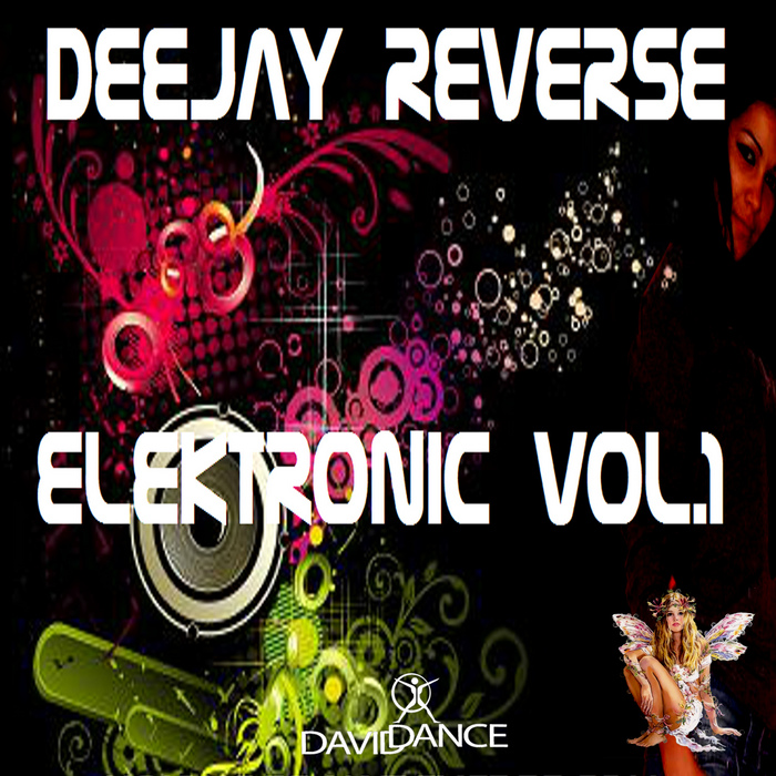 DEEJAY REVERSE - Elektronic Vol 1