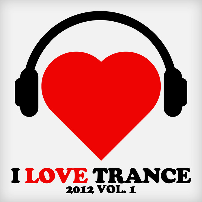 VARIOUS - I Love Trance 2012 Vol 1