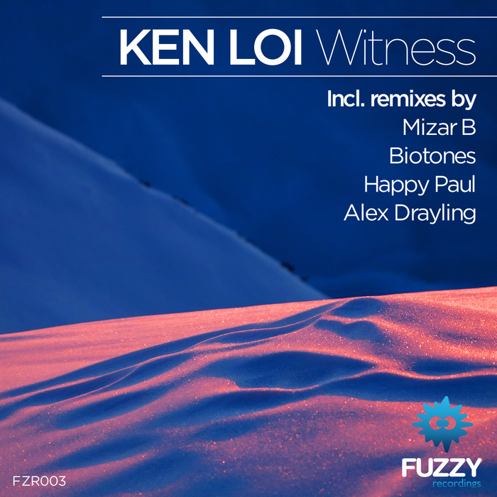 KEN LOI - Witness (remixes)
