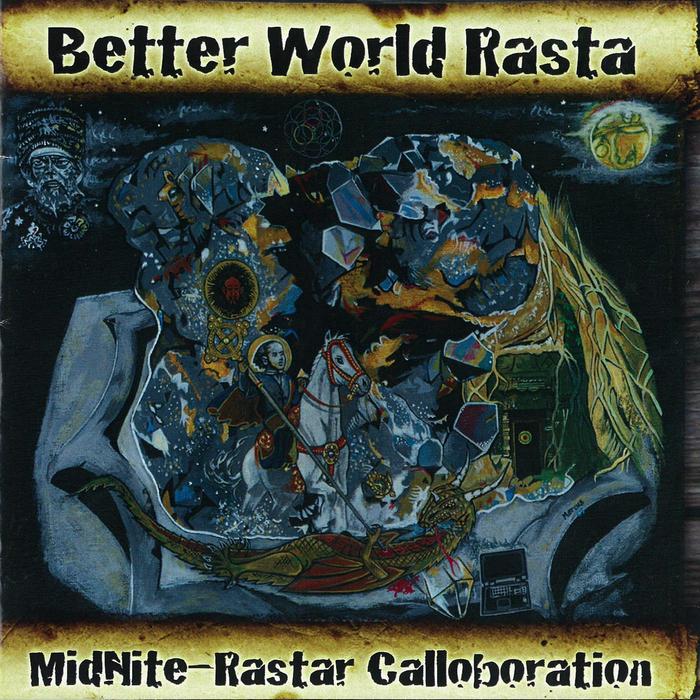 MIDNITE - Better World Rasta