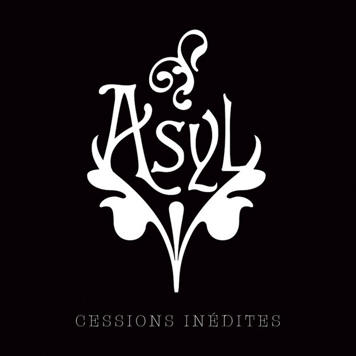 ASYL - Cessions Inedites