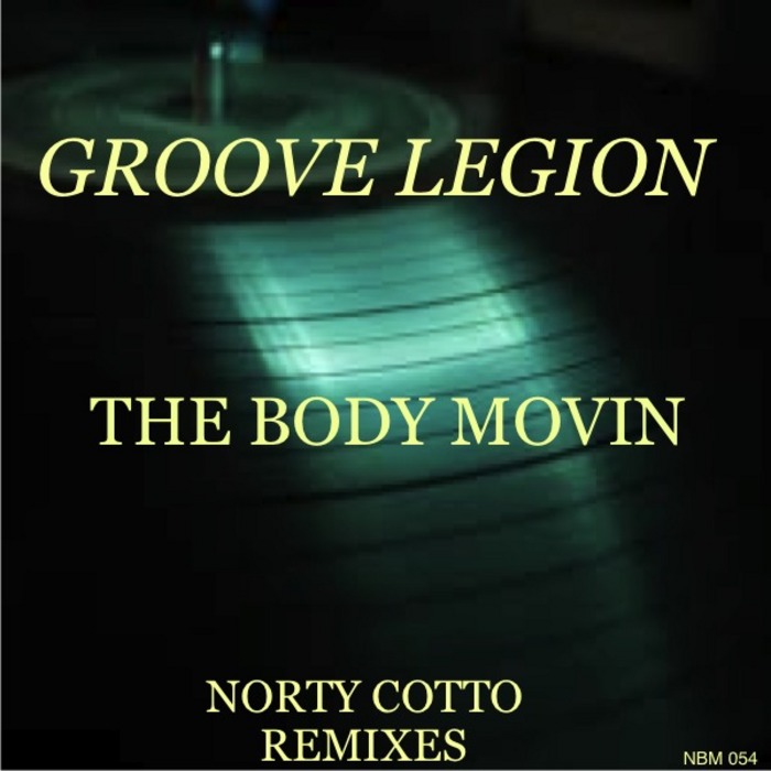 GROOVE LEGION - The Body Movin