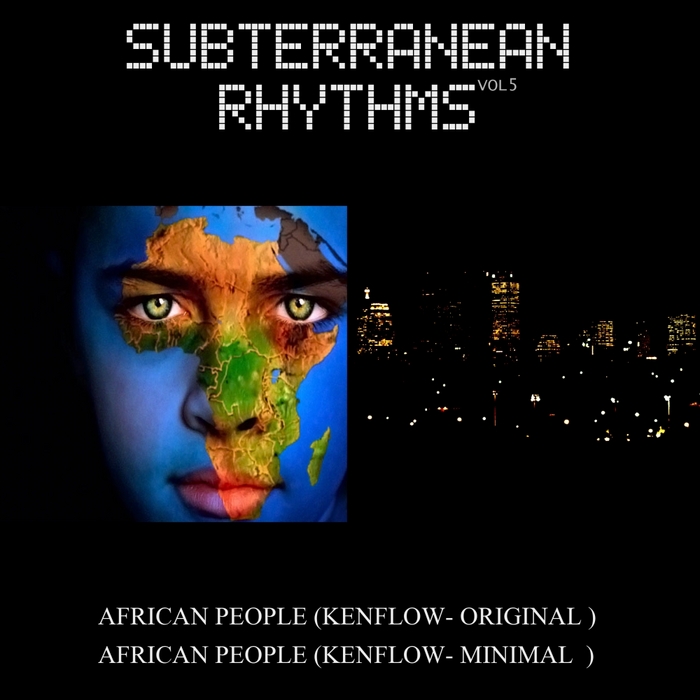 KENFLOW - Subterranean Rhythms Vol 5