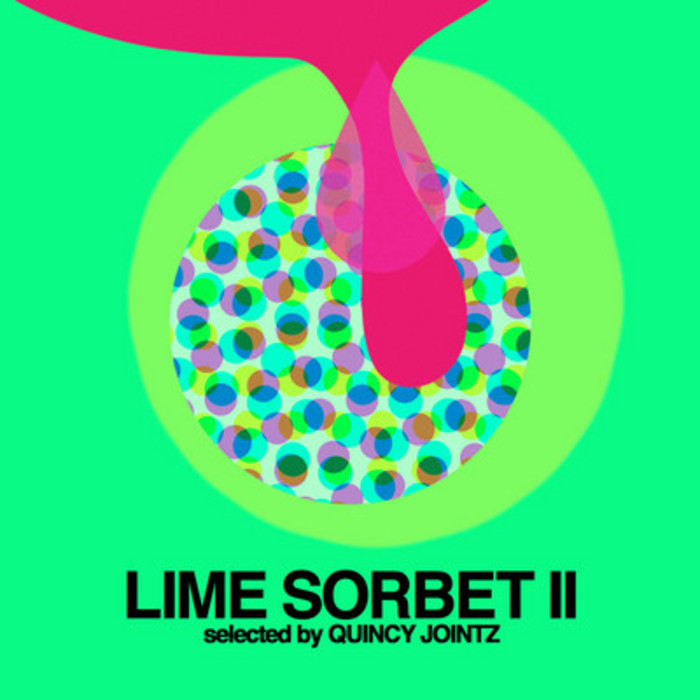 VARIOUS - Quincy Jointz Presents Lime Sorbet 2 (unmixed tracks - includes Free DJ Mix)