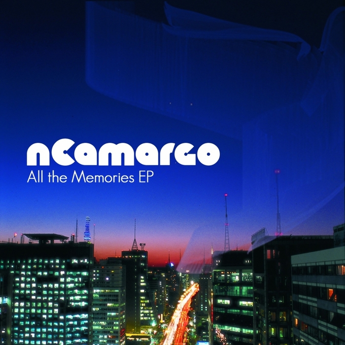 NCAMARGO - All The Memories EP