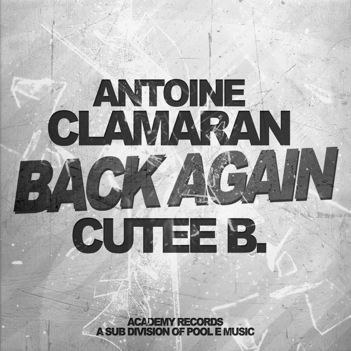 CLAMARAN, Antoine/CUTEE B - Back Again