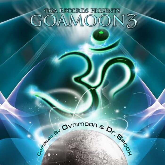 VARIOUS - Goa Moon Vol 3 By Ovnimoon & Dr Spook