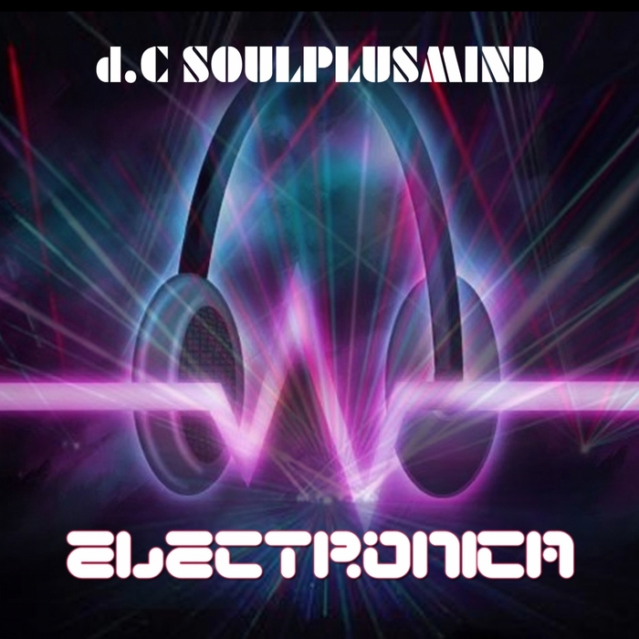 DC SOULPLUSMIND - Electronica