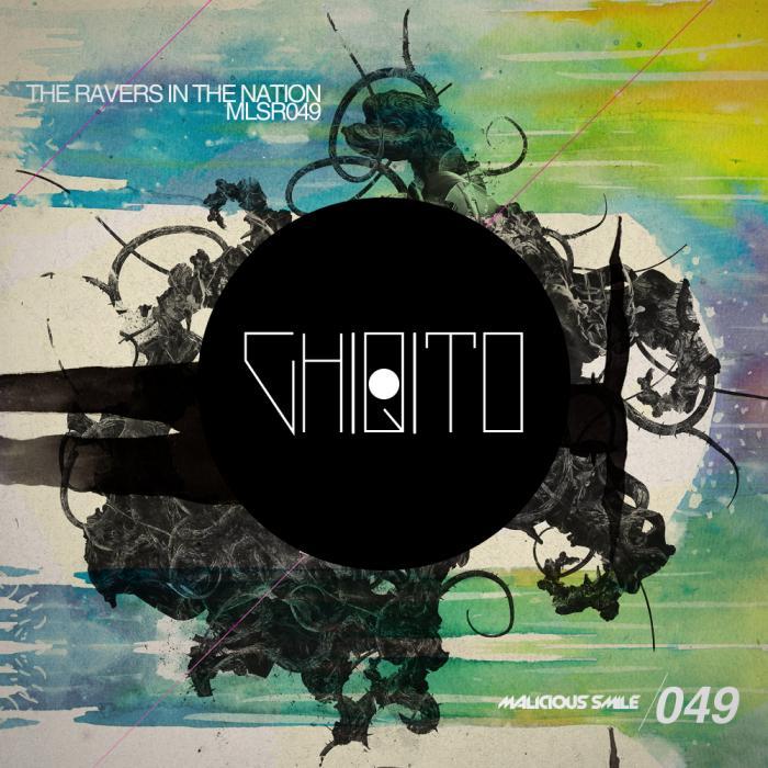 CHIQITO - The Ravers In The Nation