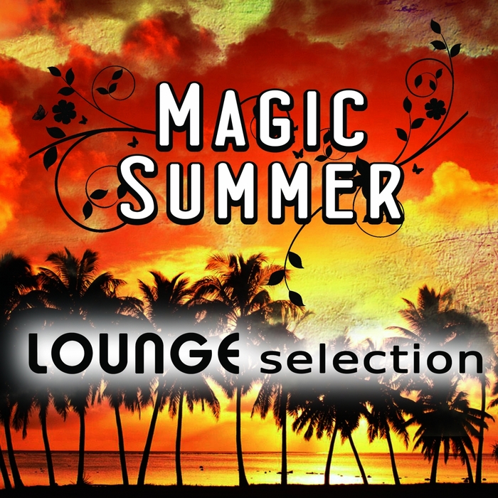 VARIOUS - Magic Summer Lounge Selection