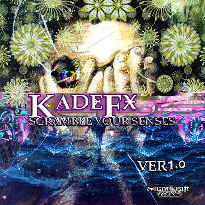 KADEFX - Scramble Your Senses 1.0