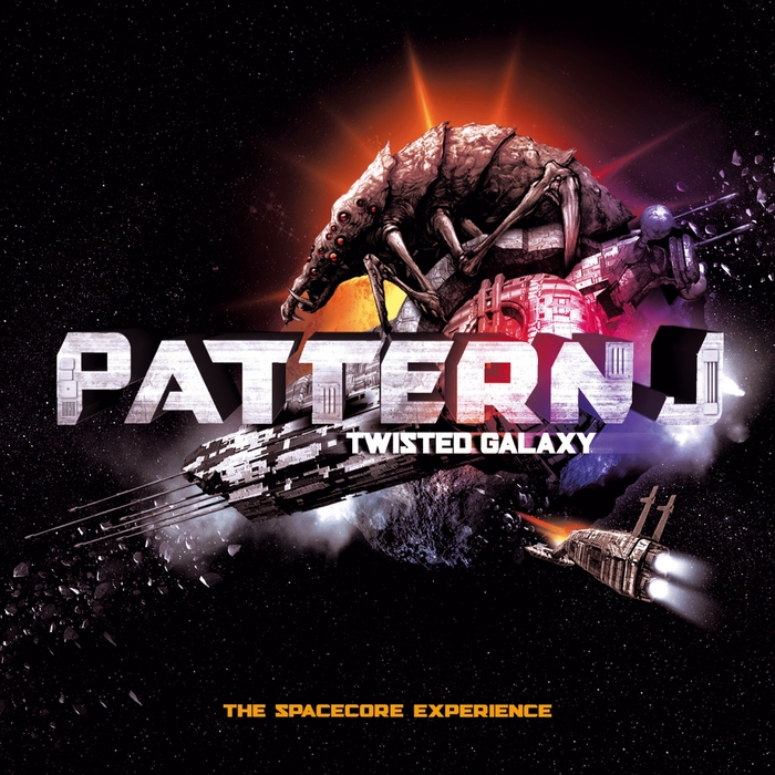 PATTERN J - Twisted Galaxy (The Spacecore Experience)