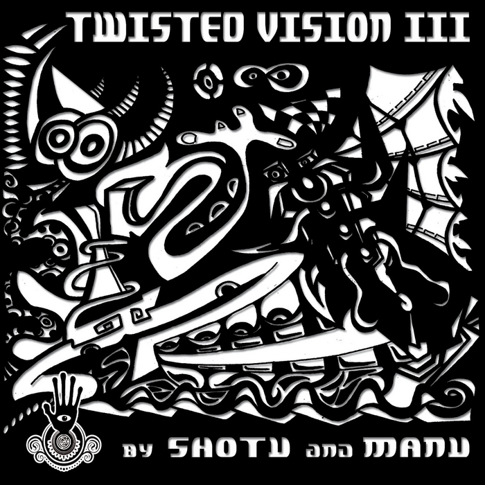 SHOTU & MANU/VARIOUS - Twisted Vision 3