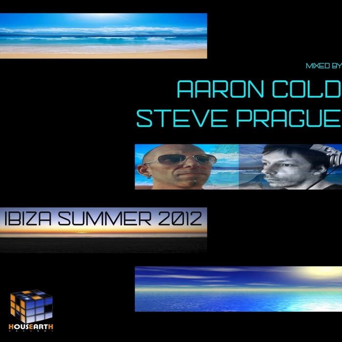 AARON COLD & STEVE PRAGUE/VARIOUS - Ibiza Summer 2012: mixed by Aaron Cold & Steve Prague
