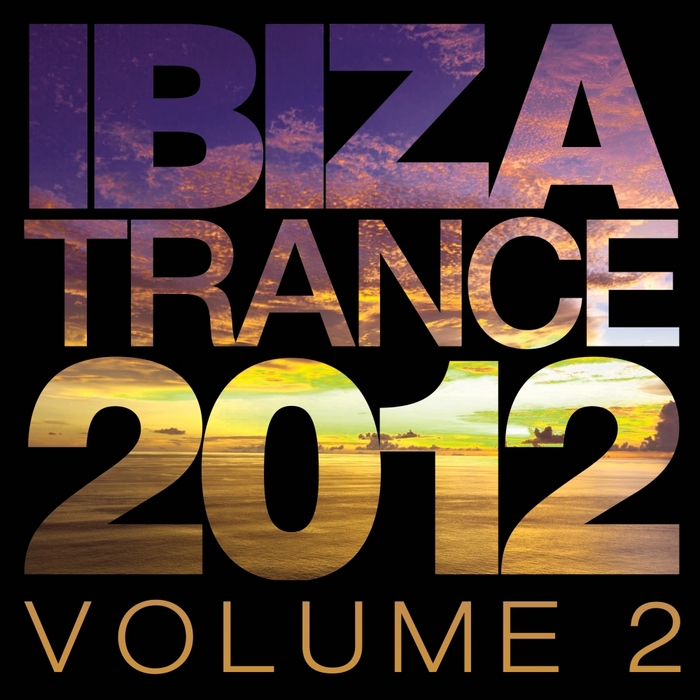 VARIOUS - Ibiza Trance 2012 Vol 2