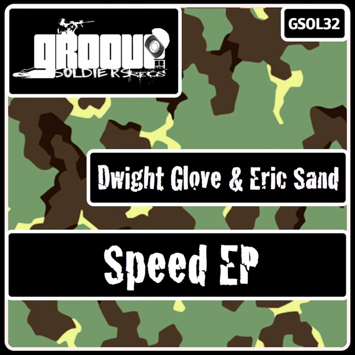 SAND, Eric/DWIGHT GLOVE - Speed EP