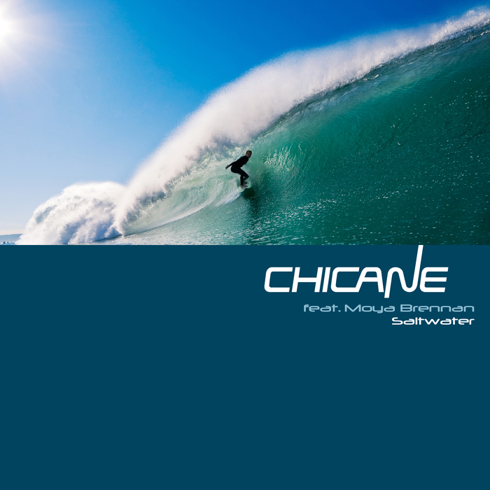 Chicane feat Moya Brennan - Saltwater