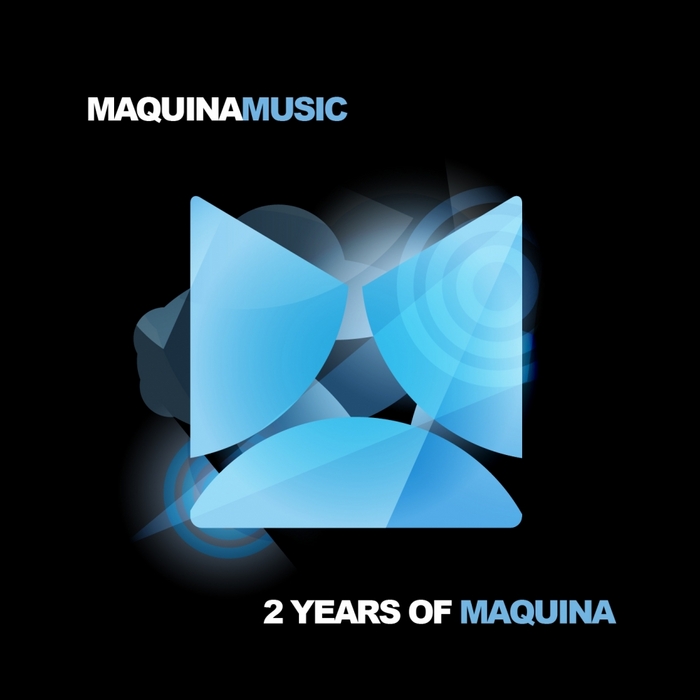 VARIOUS - 2 Years Of Maquina