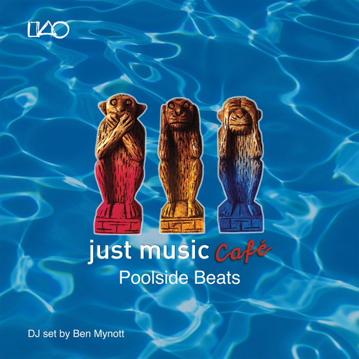 VARIOUS - Just Music Cafe Vol 3: Poolside Beats