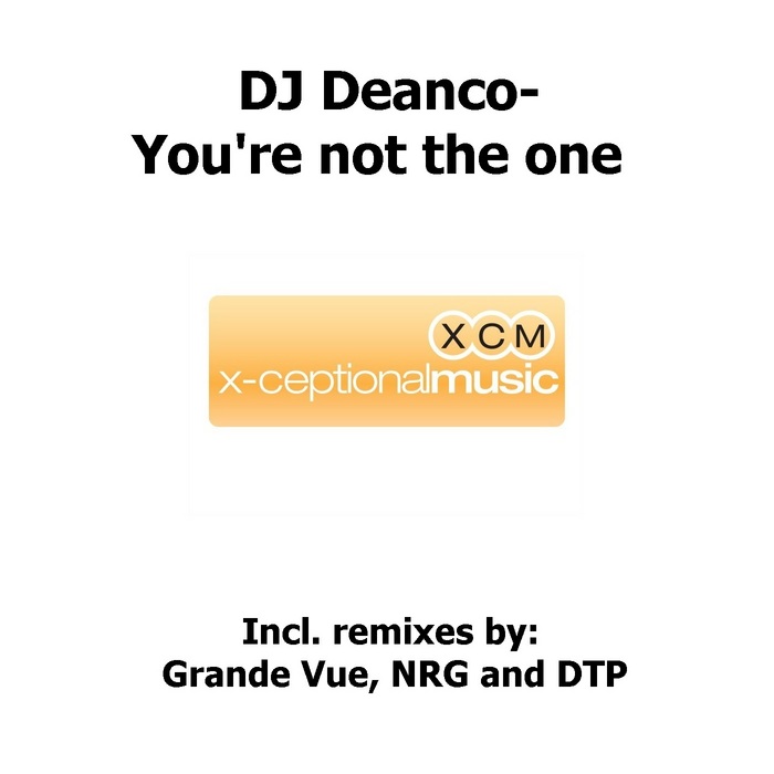 DJ DEANCO - You Are Not The One